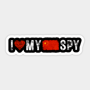 I Love My Chinese Spy Sticker